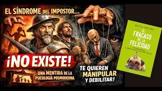 El mito del s&iacute;ndrome del impostor y el fracaso de la felicidad: el temor imaginario es un fantasma