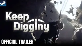 Keep Digging | Official Trailer