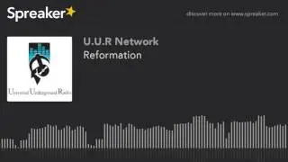 Reformation (part 8 of 9)