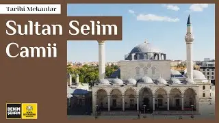 Tarihi Camiler | Karapınar Sultan Selim Camii