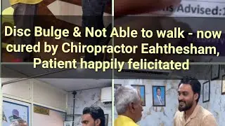 Disc Bulge cured for 65 years old patient with Traditional Chiropractic Treatment by Eahthesham