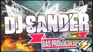 MELODY REMIX - DJ SANDER DAS PRODU&Ccedil;&Otilde;ES - POP NA VEIA
