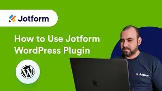 How to Use Jotform WordPress Plugin (Updated 2026)