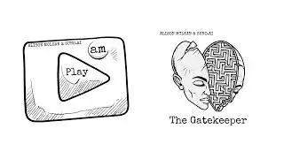 &ldquo;THE GATEKEEPER&rdquo; PLAY