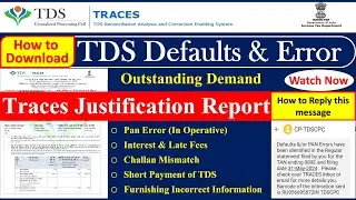 How to Download TDS Default Notice | Traces Justification Report | Pan Aadhaar Linking | Correction