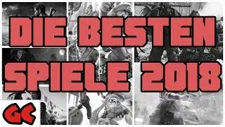 Die BESTEN SPIELE 2018