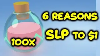 Шесть причин, по которым Smooth Love Potion (SLP) подорожает с 1 цента до 1 доллара в сезоне AltSeason 2022