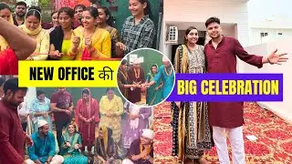 Office Opening कि Celebration 🎉😍