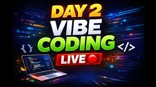 Vibe Coding &ndash; Day 2 🔥 Live Web App Building