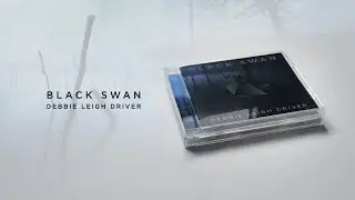 Forever  | BLACK SWAN | Debbie Leigh Driver