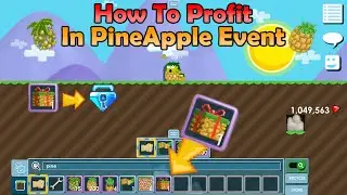 HOW TO PROFIT IN PINEAPPLE EVENT! (MUST WATCH!) | Growtopia Events