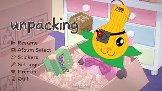 Unpacking - EP 1 - The Unpackening