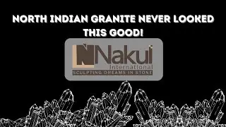 Discover the Beauty of North Indian Granites | Nakul International