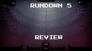 [GTFO] RUNDOWN 5 REVIEW