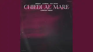Chiedi Al Mare (Lordnox Remix)
