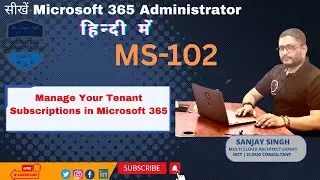 Manage Your Tenant Subscriptions in Microsoft 365