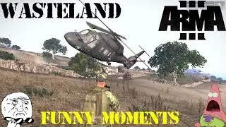 Arma 3 Wasteland ( Funny Moments w/Friends )