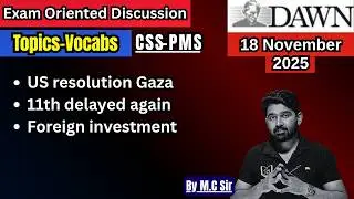 Dawn Analysis | Gaza Peace Plan Paradox, Pakistan&rsquo;s Economic Crossroads & FDI Crash | CSS 2026