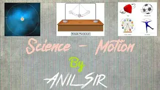 SCIENCE (MOTION) &ndash; Motion Made Easy|Physics|RPSC - 2nd Grade|CBSE/RBSE|Science that Moves Your Mind