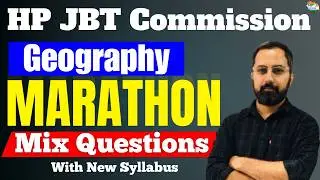 HP JBT Commission 2026 | Geography | Marathon | Revision Series #hpjbt #hpjbtcommission