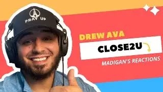Madigan's Reactions - Drew ava - CLOSE2U