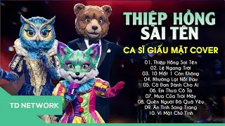 TOP HIT CA SĨ GIẤU MẶT TIKTOK TRIỆU VIEW 🎶 Thiệp Hồng Sai Tên, Em Thua Cô Ta, Lãng Quên Chiều Thu