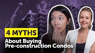 4 Myths About Buying Pre-construction Condos in Ontario