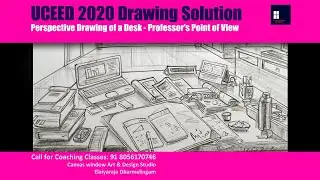 UCEED 2020 Drawing Solution - Perspective Drawing of a Desk - Professor's Point of View