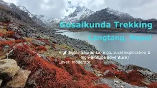 Gosaikunda​ Trekking, Langtang, Nepal, เส้นทางสั้นๆ สำหรับมือใหม่ (เดิน​ 3-4 วัน)
