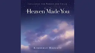 Heaven Made You