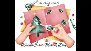 🎨 World Card Making Day 2025 🎨