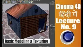 Cinema 4d Hindi Tutorials ll Lecture 09 || basic Modeling & texturing ll (हिंदी में )