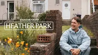 Ewan McVicar - 'Heather Park'