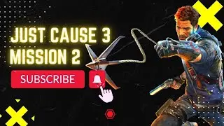 just cause 3 Mission 2 (Video Game PC)