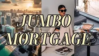 Why Ultra-wealthy use Jumbo Mortgages