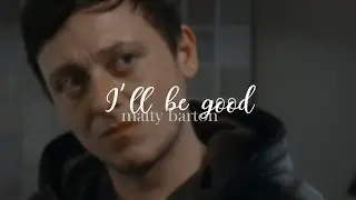 i'll be good - matty barton