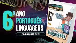 Livro Português Linguagens 6º Ano | Correção Passo a Passo – Páginas 211 e 212
