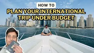 How to Plan Your First International Trip Under Budget