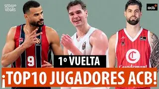 ¿HEZONJA POSIBLE MVP de ACB? ¿YUSTA MEJOR NACIONAL? ¿SORPRESAS? 10 NOMBRES QUE EXPLICAN la 1º VUELTA