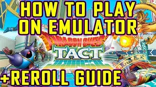 Dragon Quest TACT: Play on Emulator and ReRoll Guide