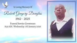 Robert Gregory Douglas Funeral Livestream
