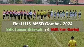 2024 MSSD Gombak U15 Football Final