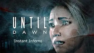 Until Dawn - Instant Inferno Trophy