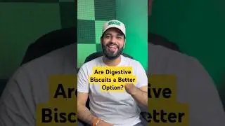 Digestive Biscuits EXPOSED: High Fiber or Fat & Sugar Trap?