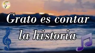 Grato es contar la historia LLDM (Letra + partitura PDF)  🎼​🎵​🎶​ Alabanzas de amor LLDM