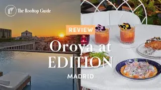 Oroya at EDITION Madrid - Review