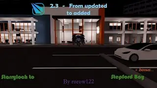 SCR 2.3 - From updated to added : Starryloch to Stepford Bay + bonus