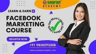 Facebook Marketing | Learn Facebook Optimization and Get More Leads | Sahfar Academy