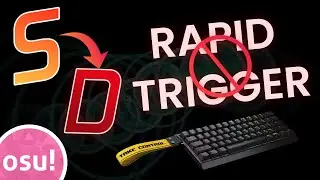Can I Play osu! Without Rapid Trigger Now?