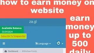 How to earn online money on website za.gl and withdraw method with proof|techno 4k